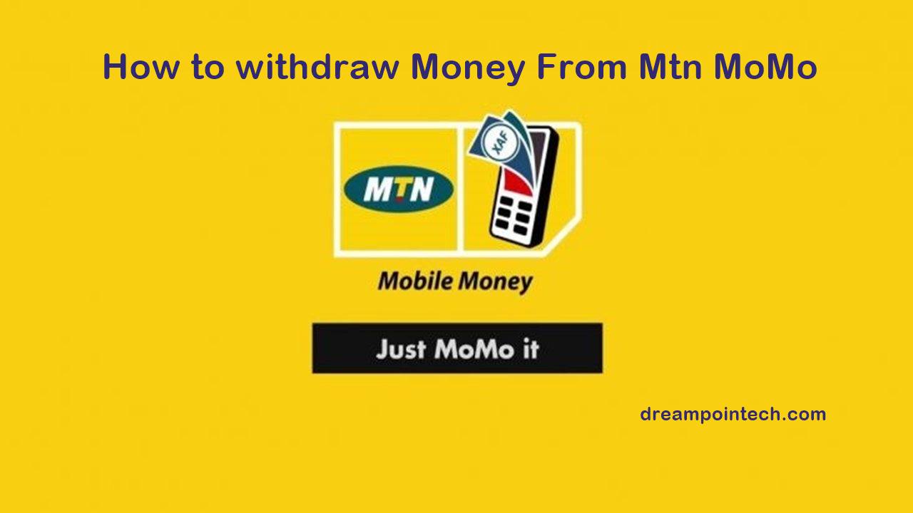Withdraw Money From Mtn Mobile Money in Cameroon